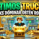 Descubre los Últimos Trucos y Hacks para Dominar en Roblox: ¡Obtén Ventajas Hoy!